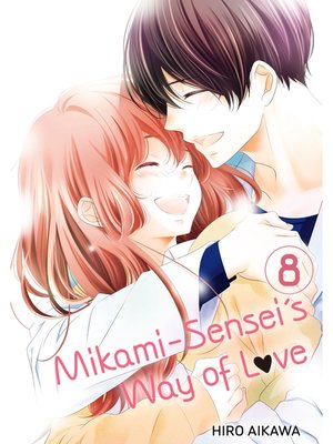 cover image of Mikami-sensei's Way of Love, Volume 8